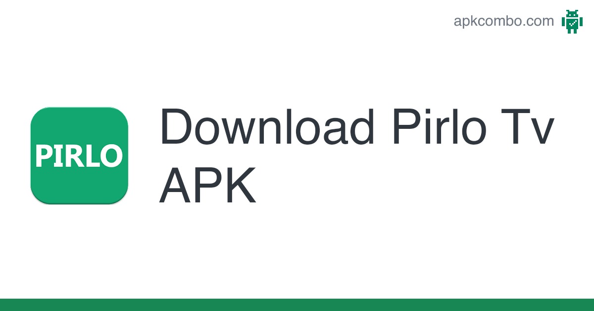 Pirlo Tv APK Download Latest Version Free